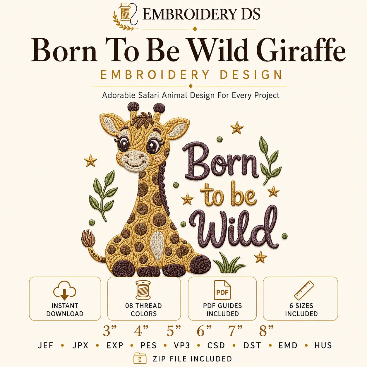 Born To Be Wild Giraffe Embroidery Design